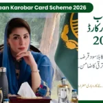 CM Punjab Asaan Karobar Card Scheme 2026 – Interest-Free Loan Up to PKR 1 Million